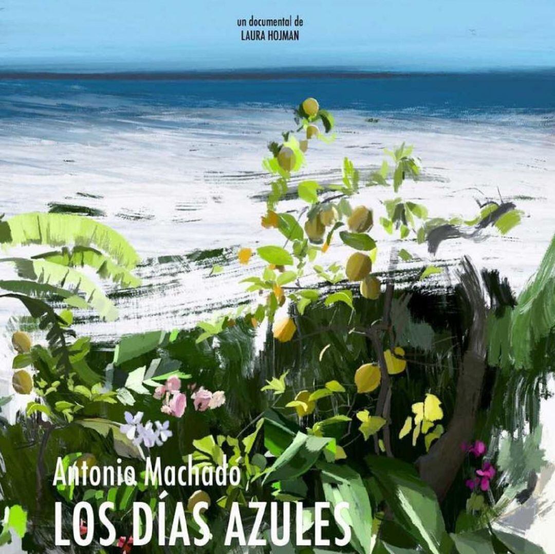 Cartel de Antonio Machado. Los días azules