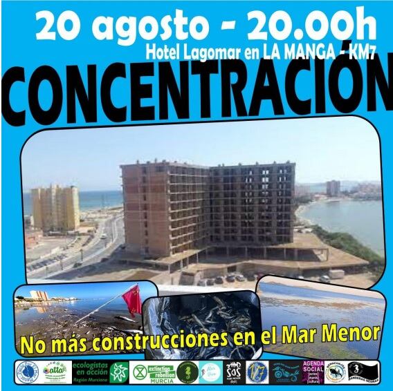 Convocatoria de la concentración del sábado frente al Hotel Lagomar en La Manga / Organizaciones convocantes