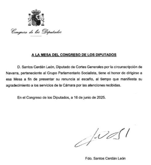 Documento con el que el exsecretario de Organización del PSOE, Santos Cerdán, ha comunicado a la Mesa del Congreso su renuncia al escaño.