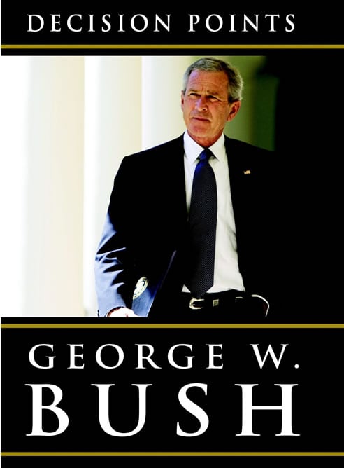 Fotografía cedida por la editorial Random House que muestra la cubierta del libro &#039;Decision points&#039; (&#039;Asuntos decisivos&#039;), las memorias del ex presidente estadounidense George W. Bush que salen a la venta el 9 de noviembre de 2010