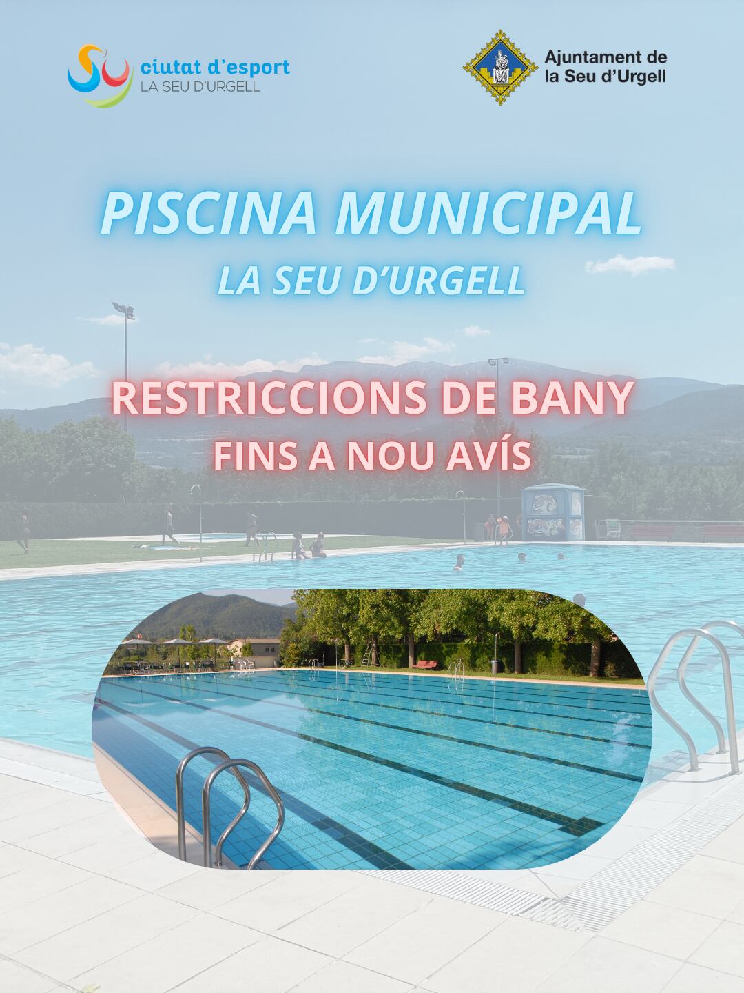 Cartell de restricció del bany a la piscina municipal de la Seu d&#039;Urgell per presència de femta a l&#039;aigua