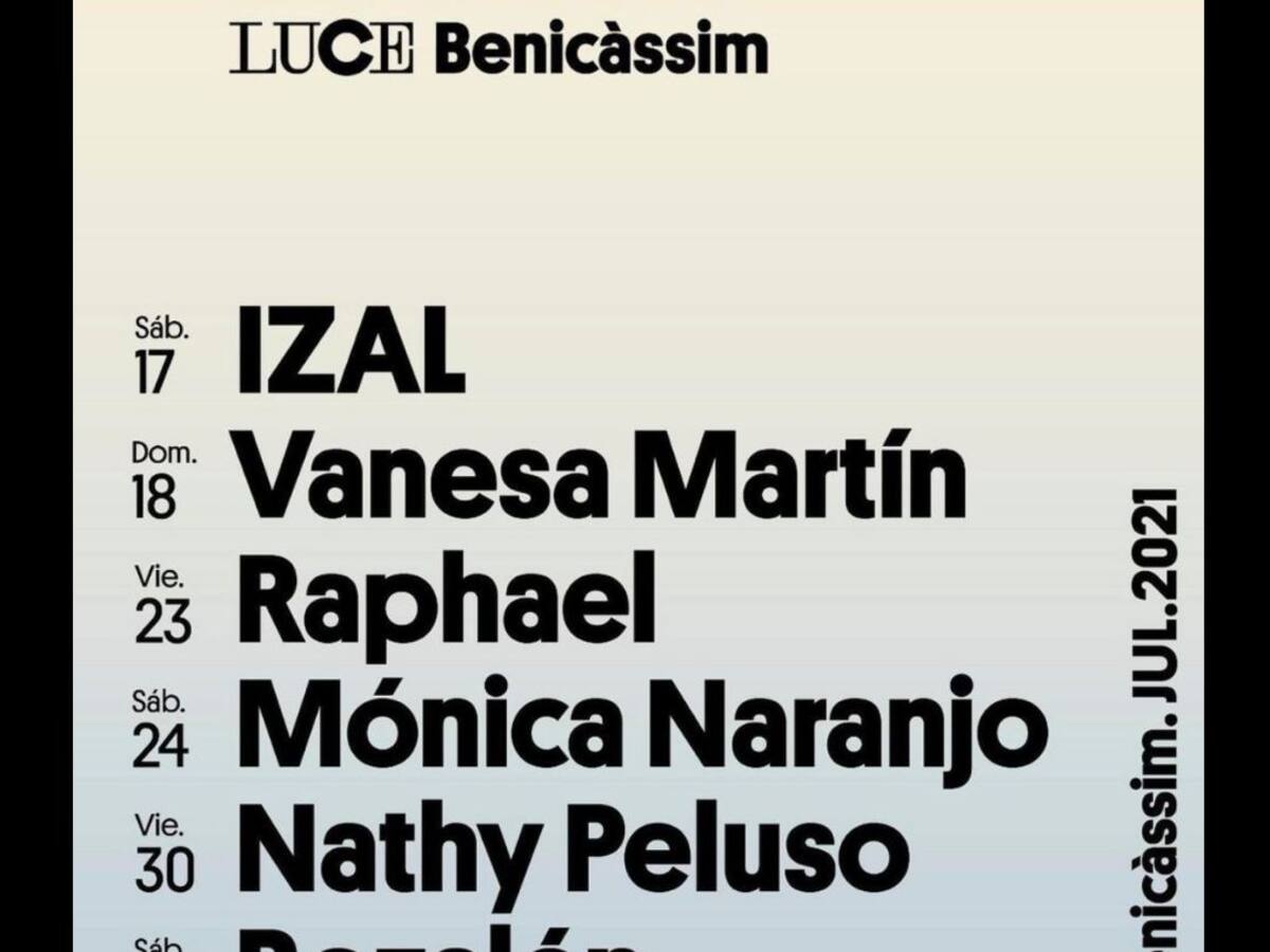 Luce Benicàssim anuncia a Raphael, Mónica Naranjo, Rozalén y Nathy Peluso