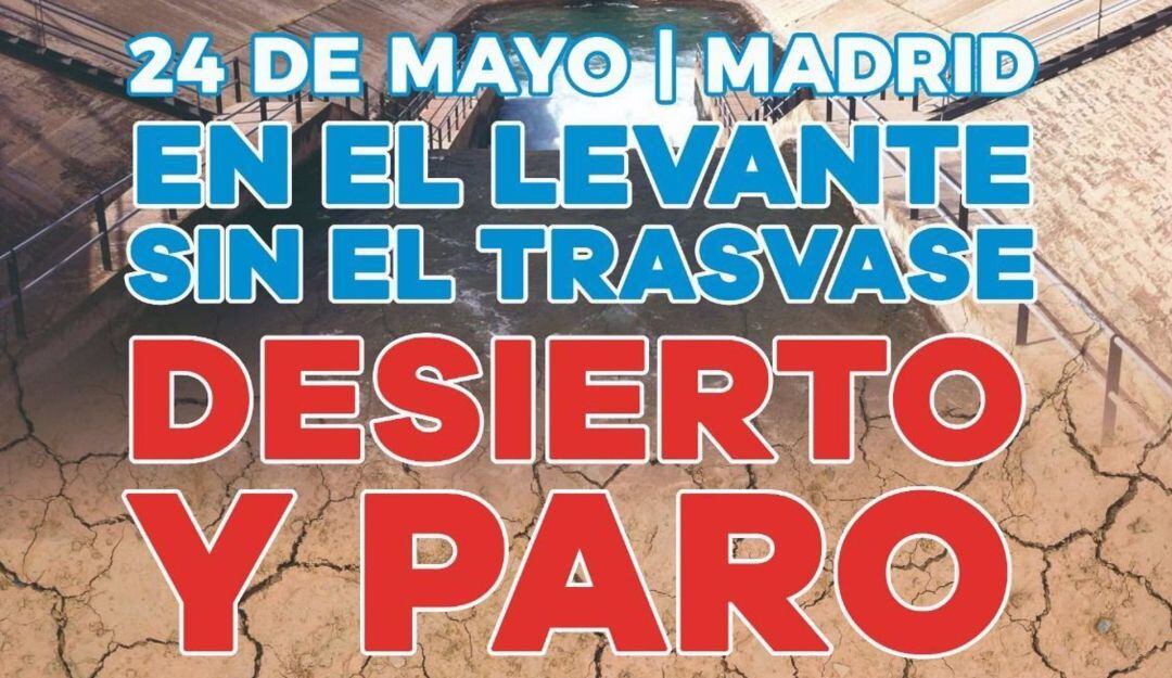 Cartel anunciador de la manifestación convocada en Madrid para el lunes 24 de mayo en defensa del Trasvase Tajo-Segura