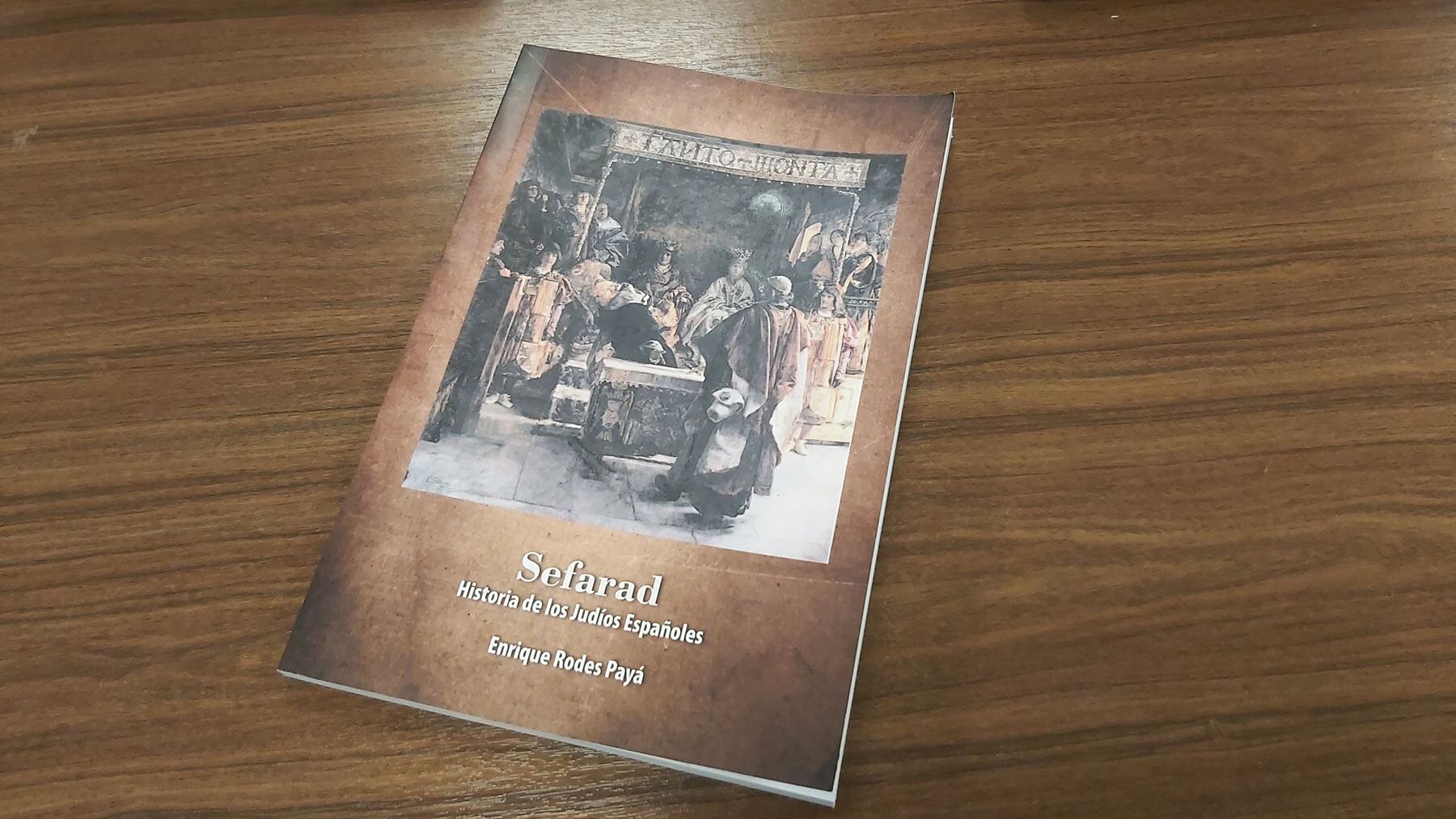 Portada del libro de Enrique Rodes Payá &#039;Sefarad. Historia de los judíos españoles&#039;