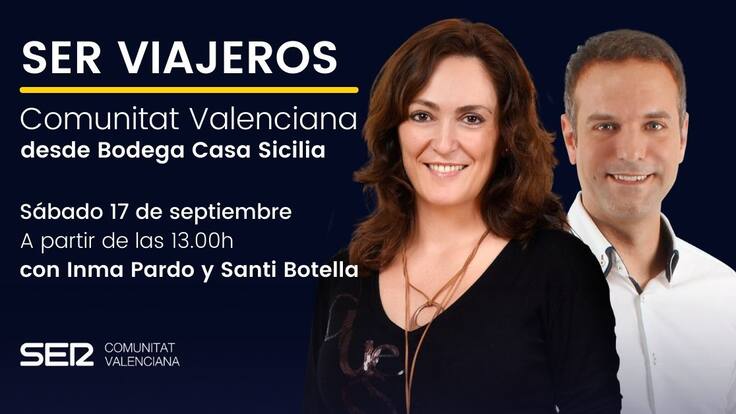 SER Viajeros Comunitat Valenciana (17/09/2022)