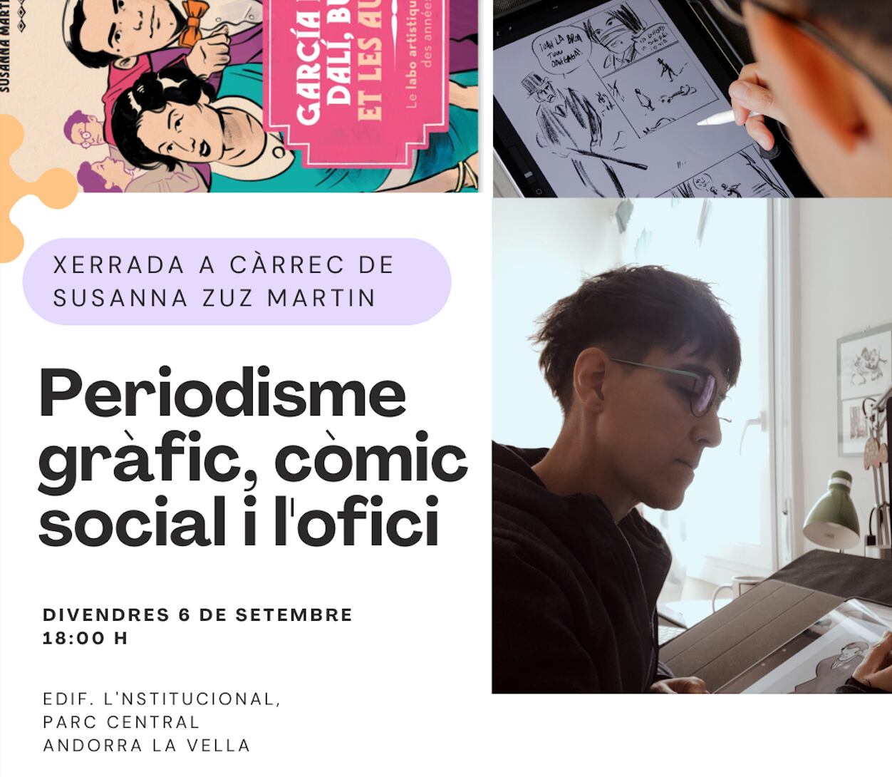 Periodisme gràfic, còmic social i l'ofici es farà el divendres sis a les sis de la tarda a l'edifici Institucional del Parc Central