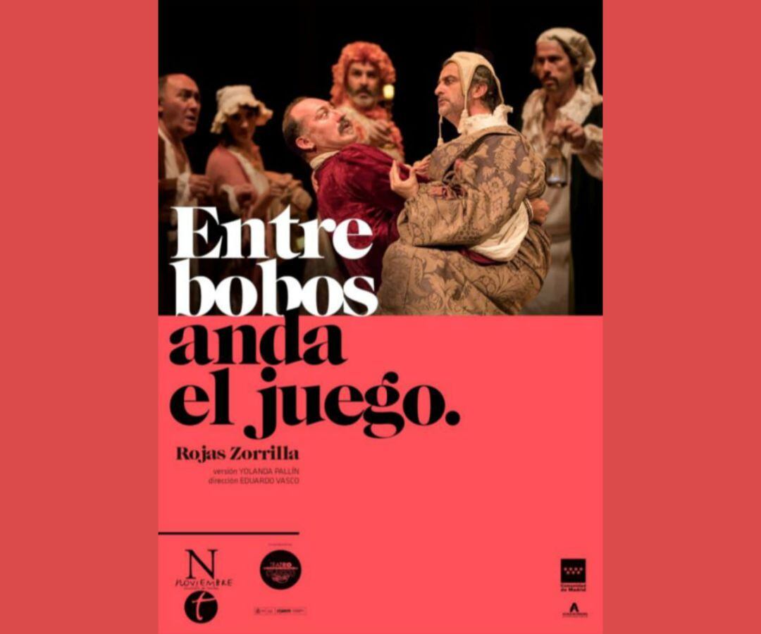 La obra “Entre bobos anda el juego” aterriza en las tablas del teatro de San Sebastián de los Reyes