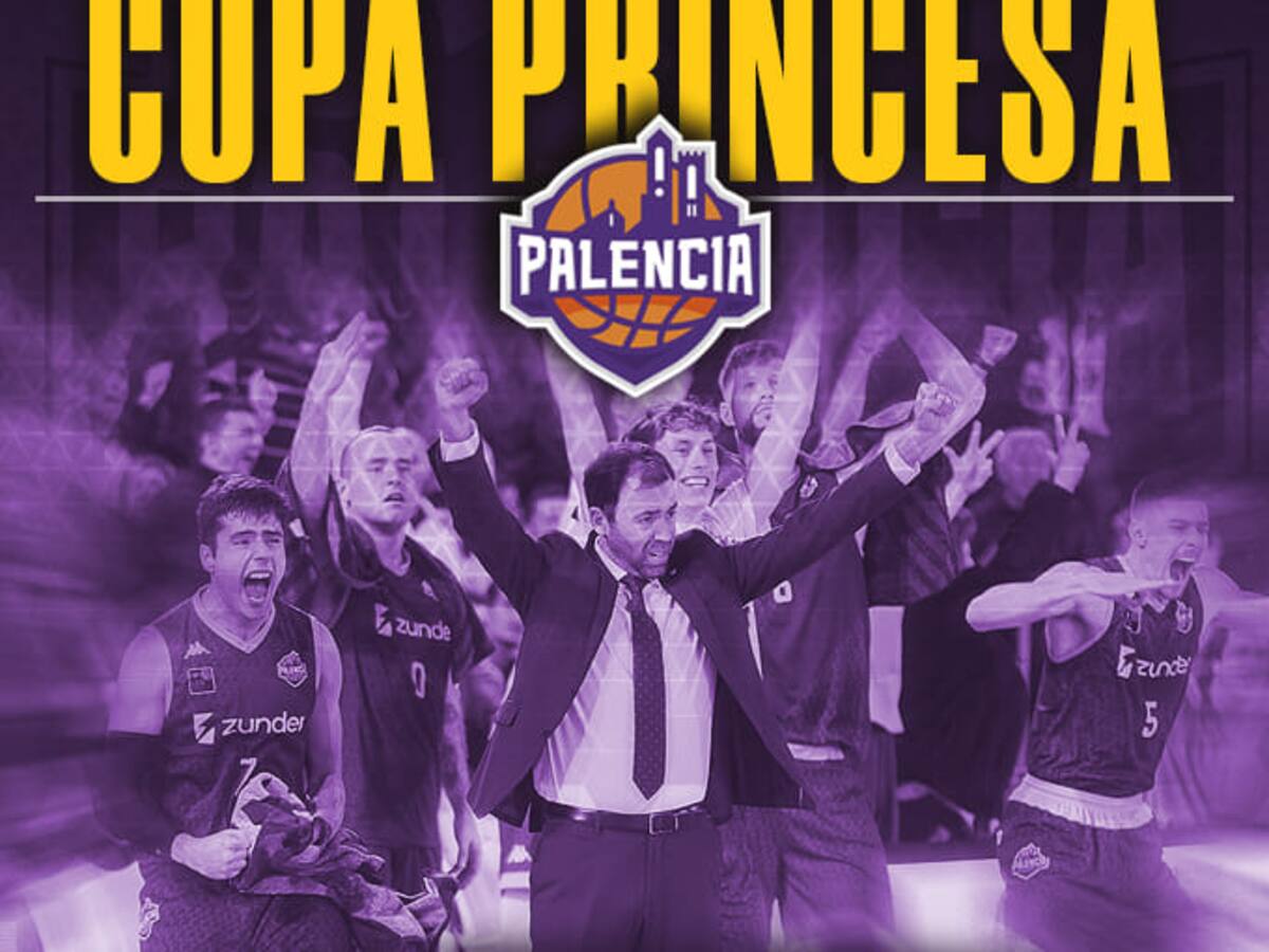 La Copa Princesa se jugará en Palencia