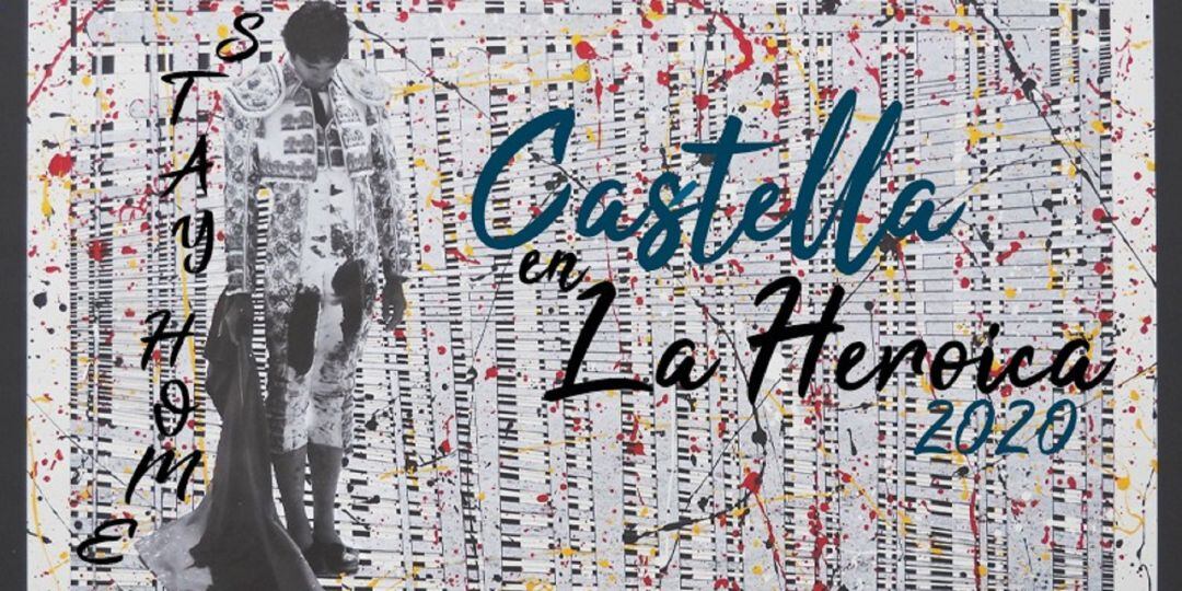 La creación artística que anuncia &quot;#Stayhome2020: Castella en la Heroica&quot; es obra del reconocido pintor francés Jonhatan Veyrune