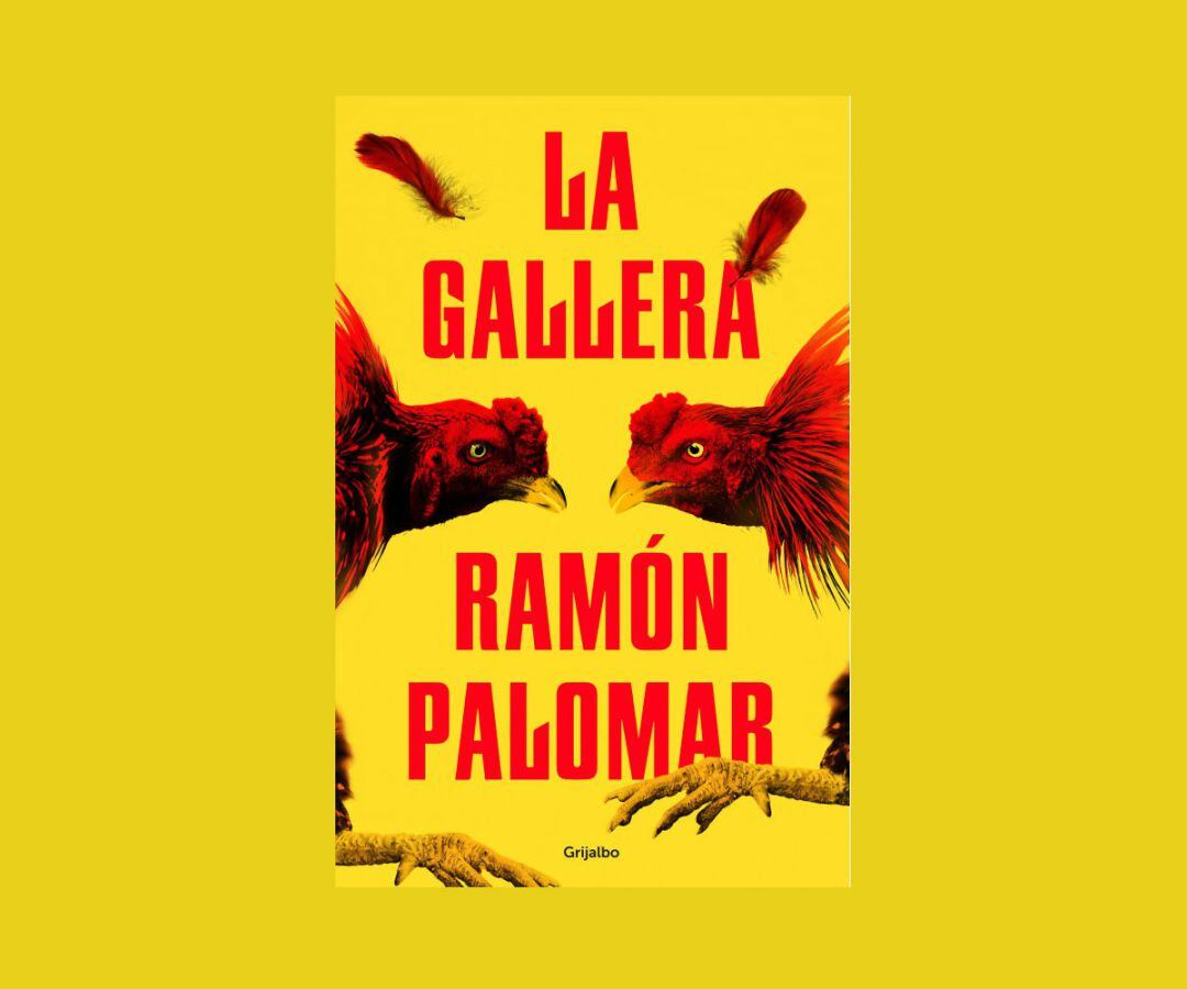 ‘La gallera’, de Ramón Palomar