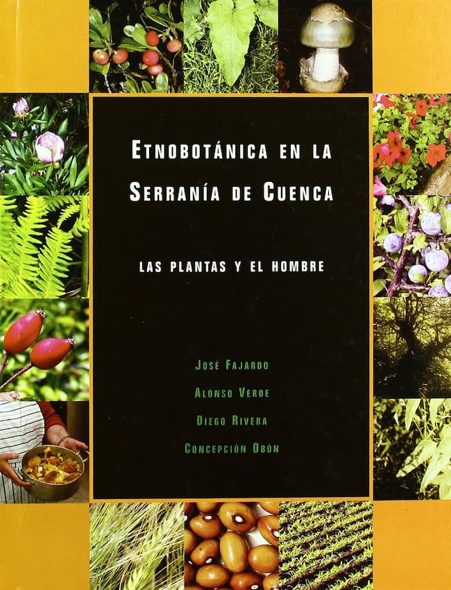 Portada del libro 'Etnobotánica en la Serranía de Cuenca. Las plantas y el hombre'.