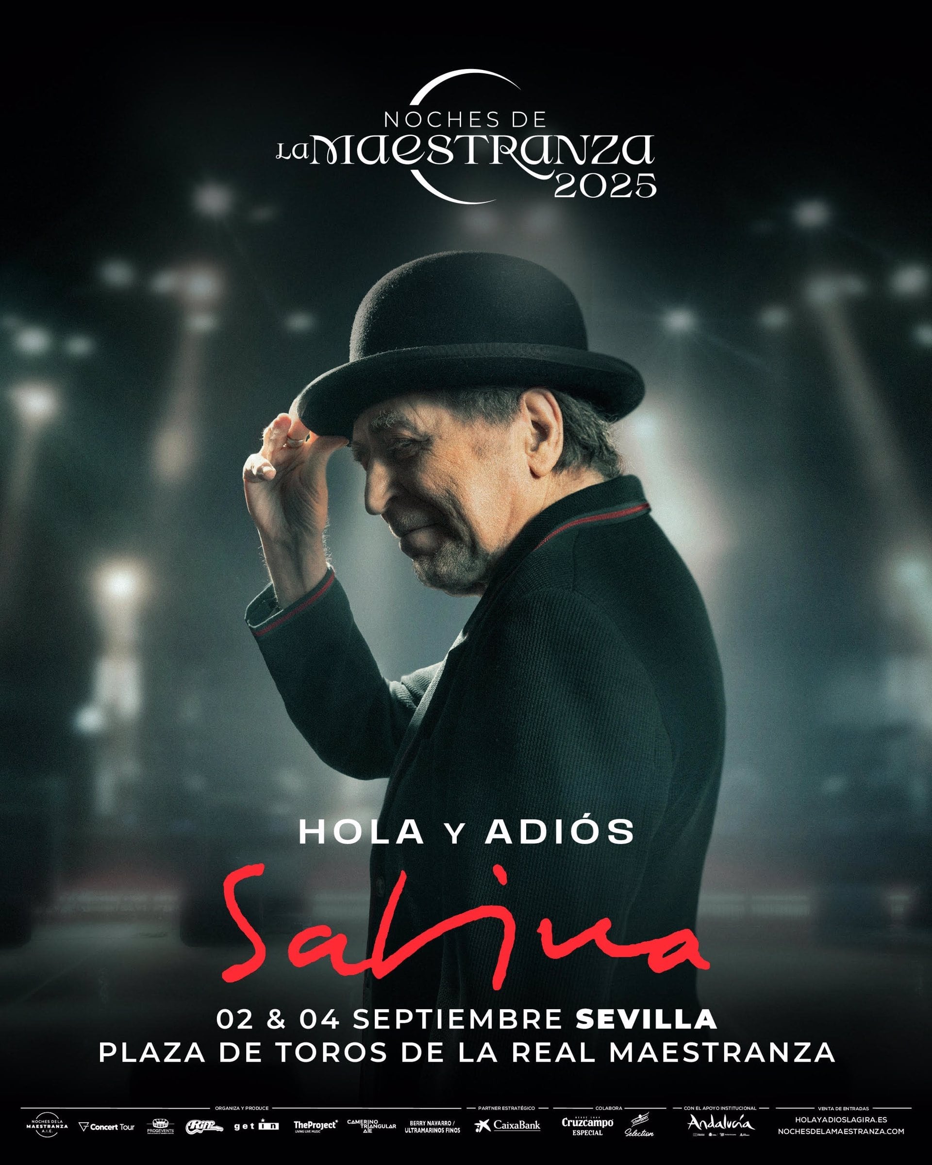 18/10/2024 Sevilla.- Joaquín Sabina hará doblete en la IV Edición de &#039;Noches de la Maestranza&#039; de 2025.

La IV Edición de Noches de La Maestranza ha desvelado que el primer artista confirmado de su cartel para la entrega que celebrará en 2025 en la Plaza de Toros de la Real Maestranza de Caballería de Sevilla, es Joaquín Sabina, que estará en la Catedral de la Tauromaquia los días 2 y 4 de septiembre del próximo año.

SOCIEDAD 
NOCHES DE LA MAESTRANZA
