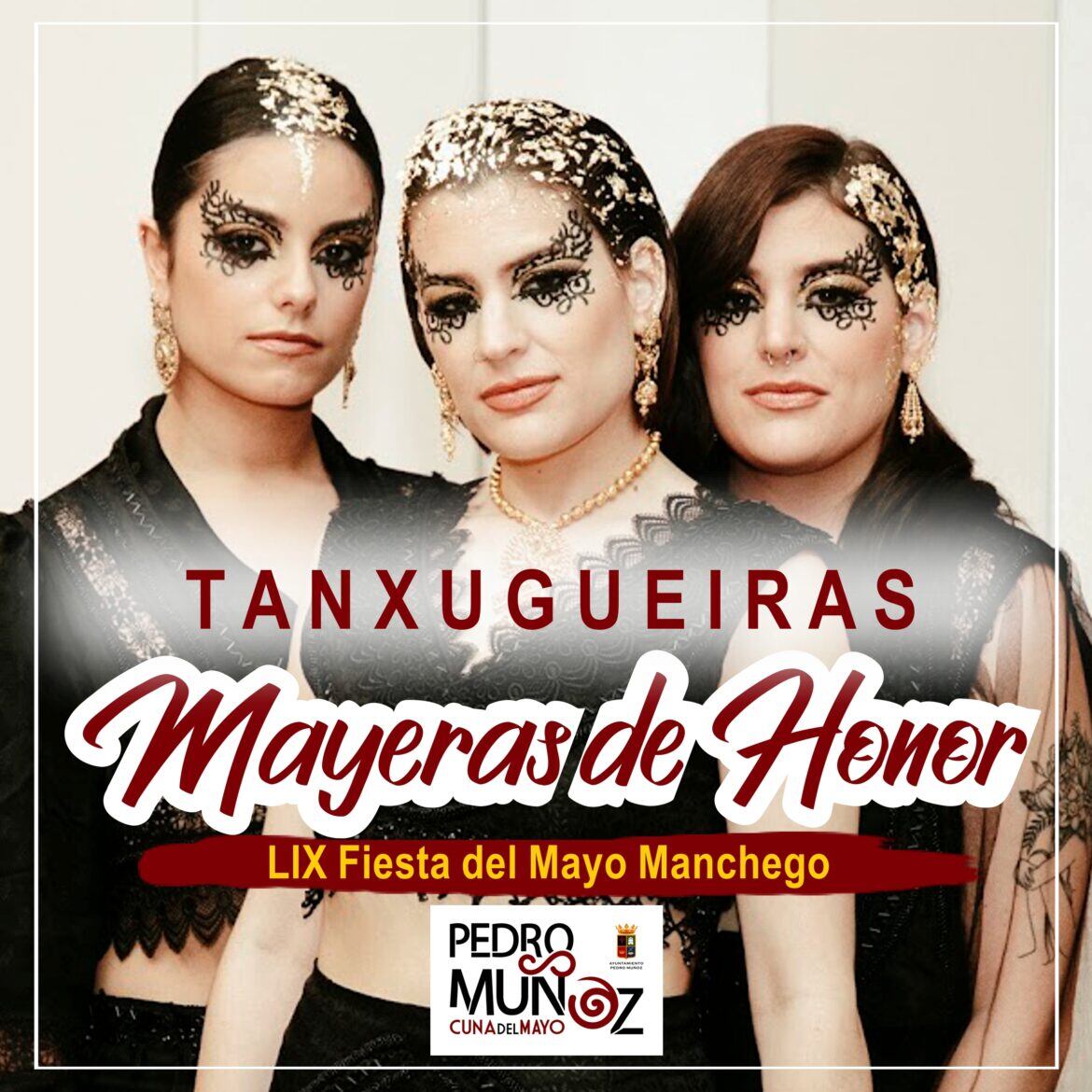 Tanxugueiras Mayeras de Honor de la Fiesta del Mayo Manchego de Pedro Muñoz