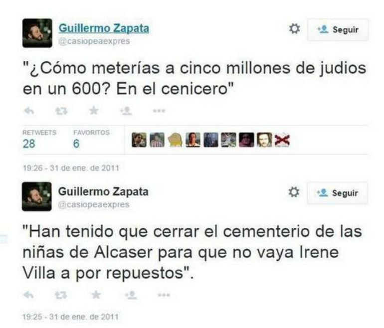 &quot;Cómo meterías a cinco millones de judios en un 600? En el cenicero&quot;, escribió Guillermo Zapata en la red social Twitter.