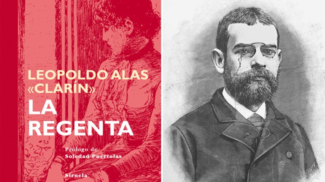 &#039;La Regenta&#039;, de Leopoldo Alas &quot;Clarín&quot;