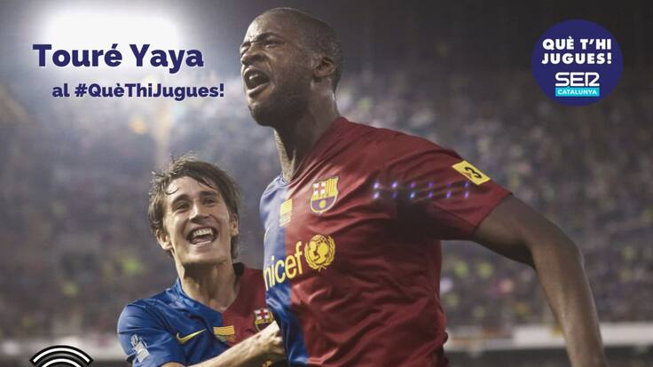 Touré Yaya al 'Què t'hi Jugues!': "M'encantaria entrenar a La Masia"