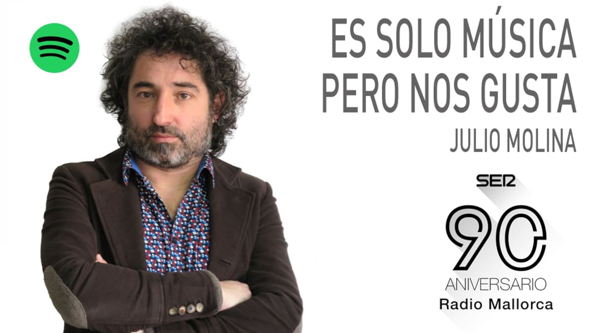 'Es sólo música pero nos gusta' con Julio Molina