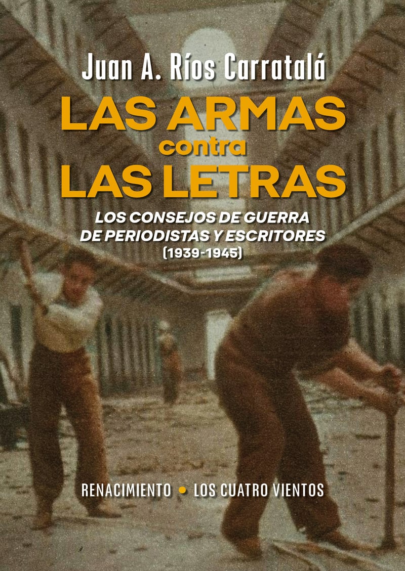 Las armas contra las letras, de José Antonio Ríos Carratalá