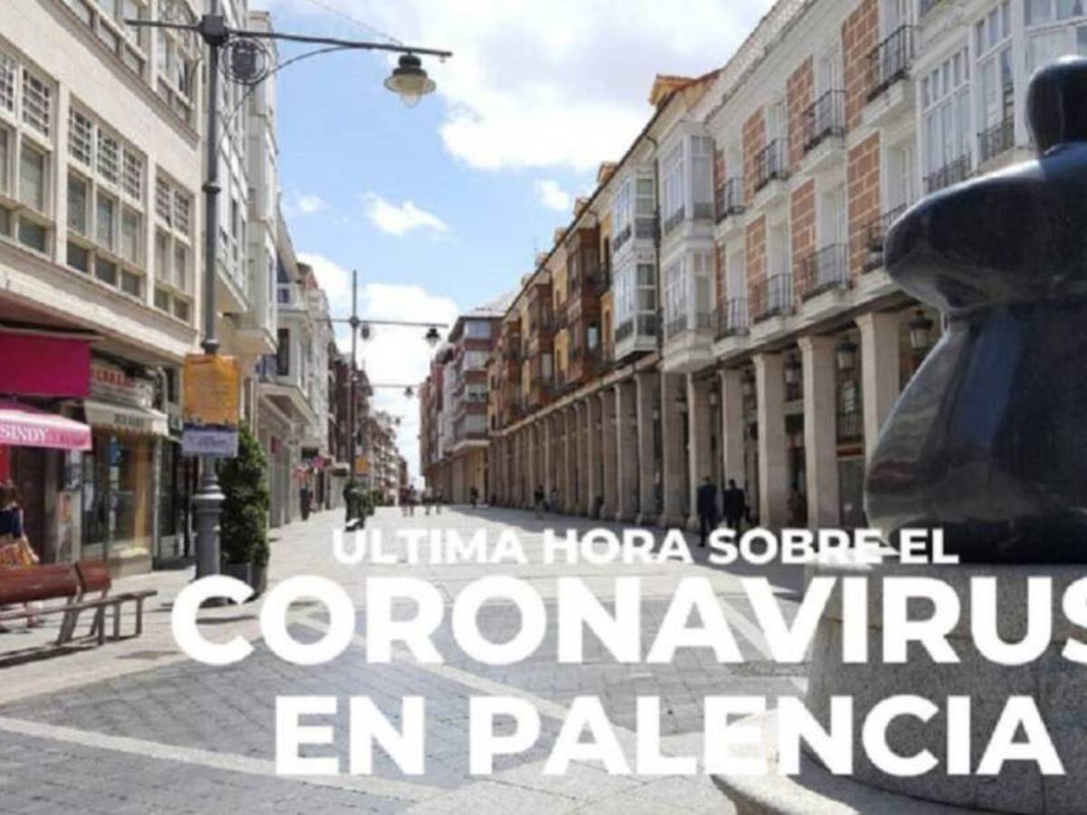 Coronavirus en Palencia: 44 positivos y sin fallecidos