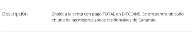 La descripción de la vivienda especifica, concretamente, el pago con bitcoins