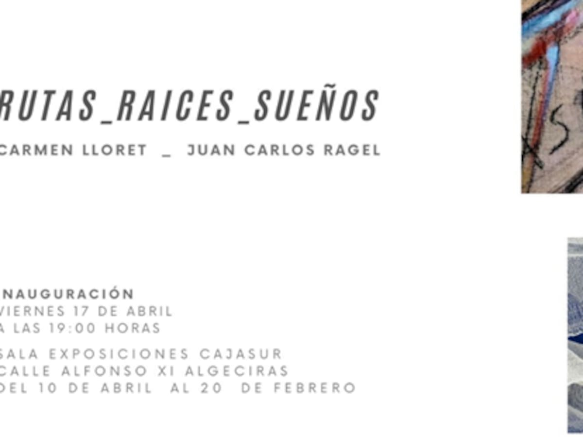 La Sala Cajasur de Algeciras acoge la exposición 'Rutas_Raíces_Sueños'