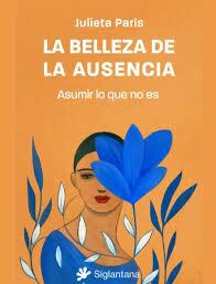 Portada del libro La belleza de la ausencia