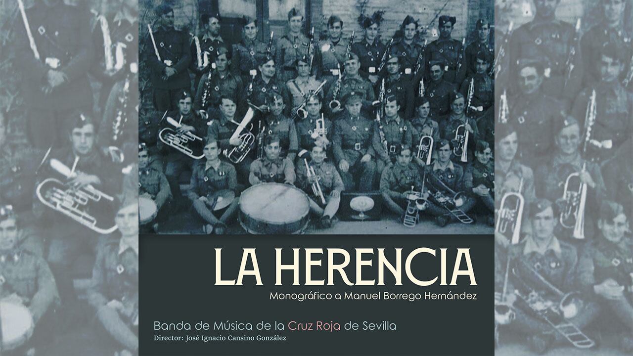 Imagen de &#039;La Herencia&#039;, nuevo disco de la Banda de la Cruz Roja de Sevilla