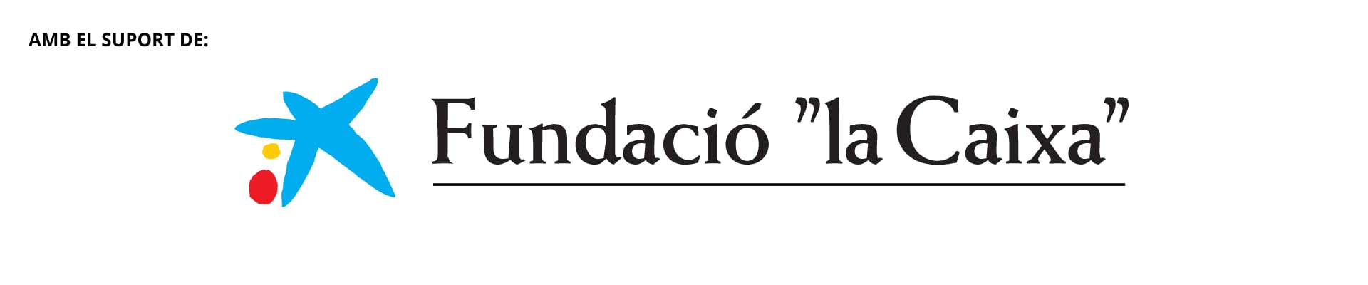 Amb el suport de la &#039;Fundació &quot;la Caixa&quot;