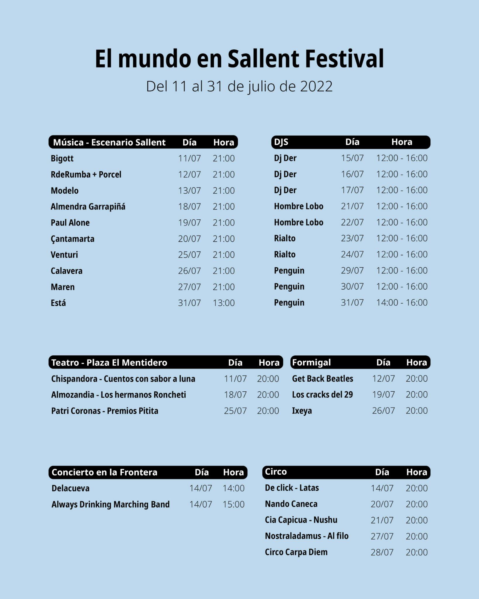 Teatro, circo o actuaciones musicales gratuitas que tienen lugar en el pueblo de Sallent, en Formigal y en la frontera del Portalet