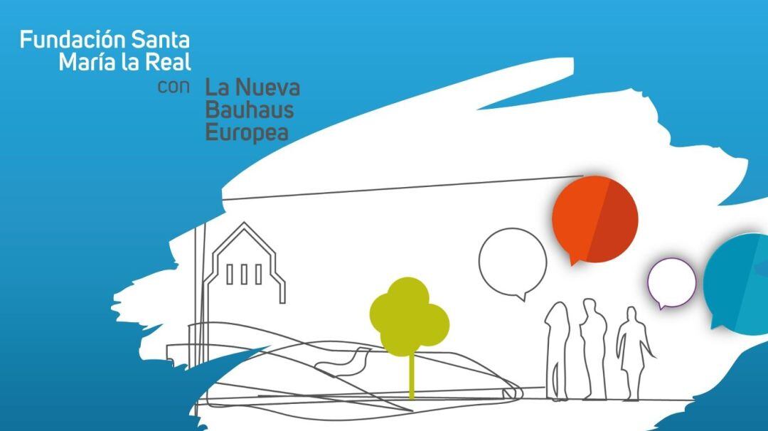 La Fundación Santa María la Real se suma a la Nueva Bauhaus europea