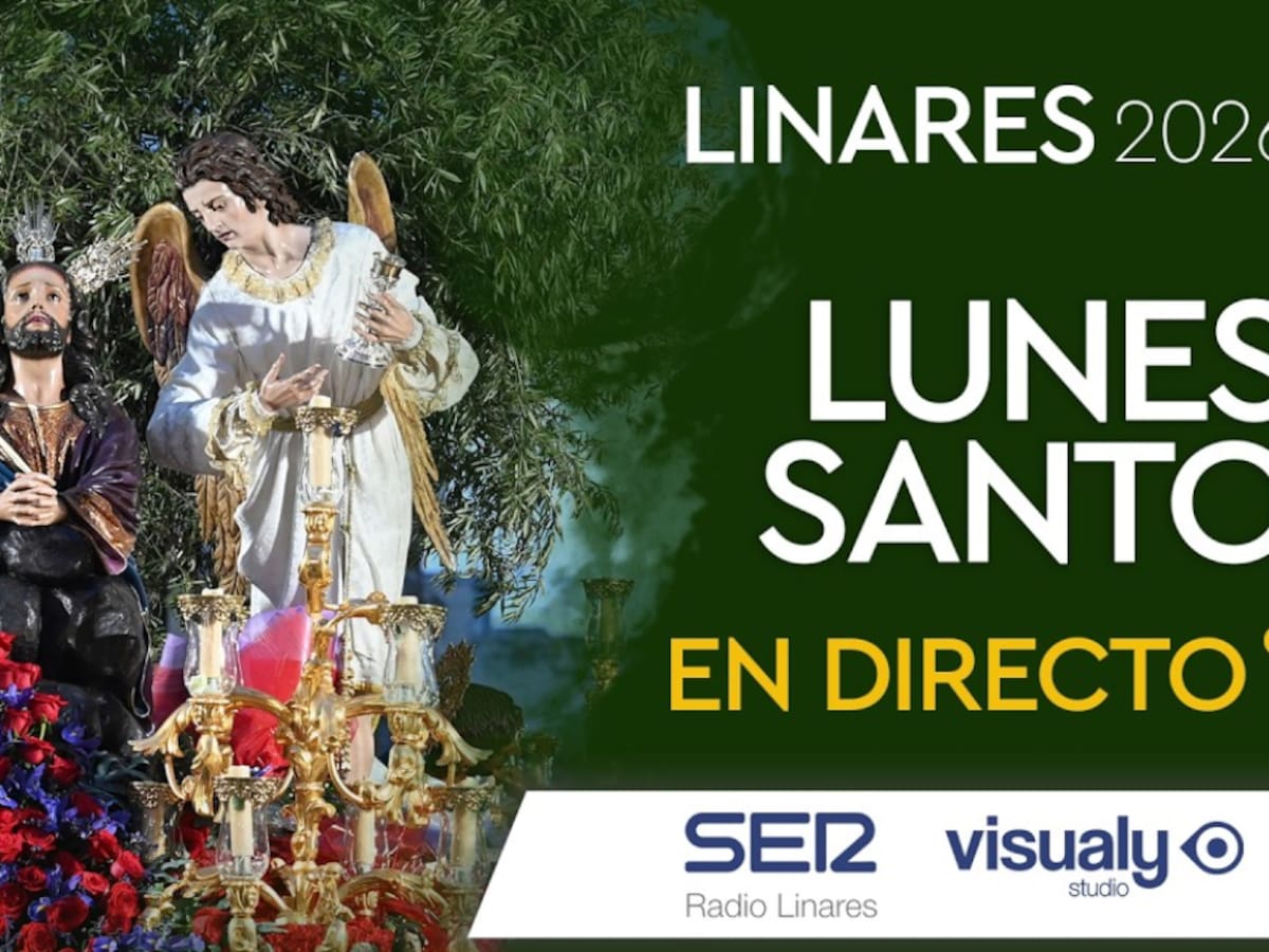 DIRECTO Lunes Santo: La Oración en el Huerto de Linares 2026