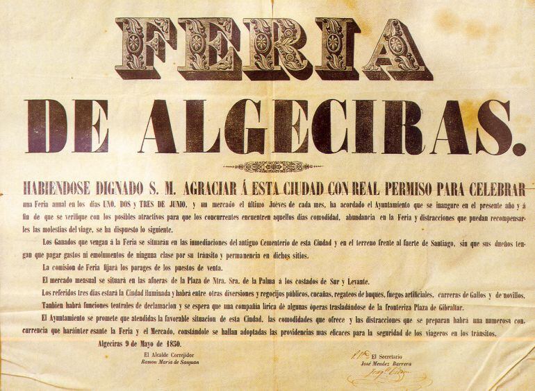 El 9 de mayo de 1850 se publicaba el primer cartel anunciador de la Feria Real de Algeciras.