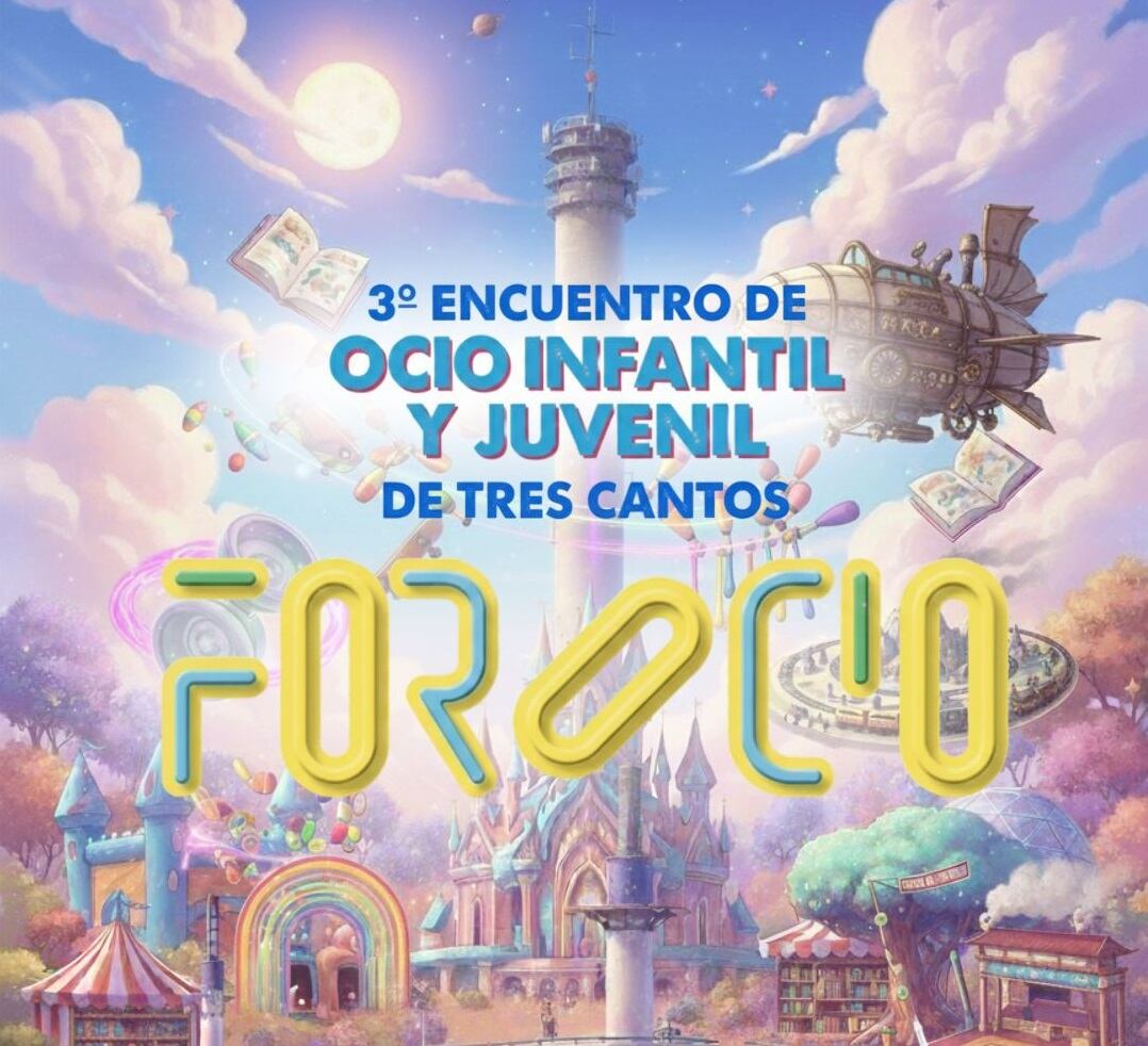 Cartel del 3º Encuentro de Ocio Infantil y Juvenil de Tres Cantos, ForOcio