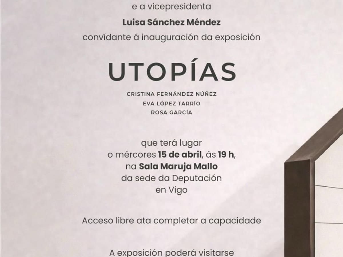 "Utopías" aterriza en Vigo: una nueva cita con el arte contemporáneo