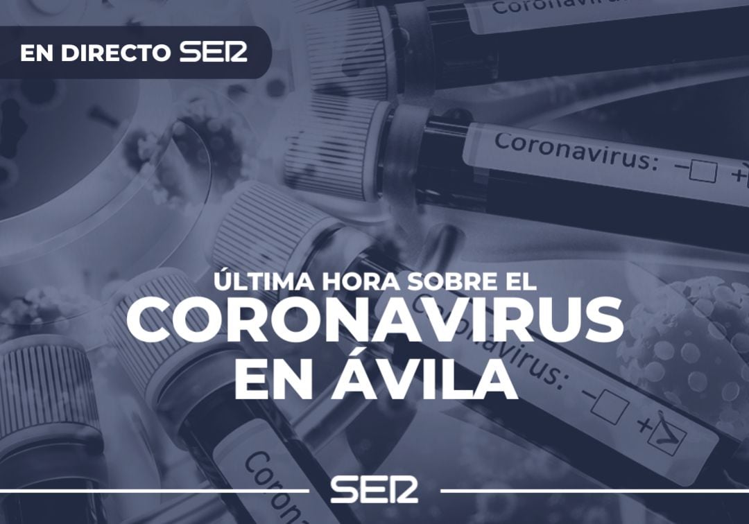 Datos actualizados de la pandemia en Ávila