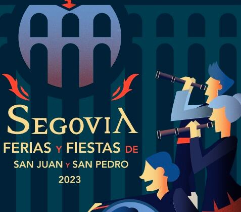 Cartel de las ferias y fiestas de San Juan y San Pedro de Segovia 2023