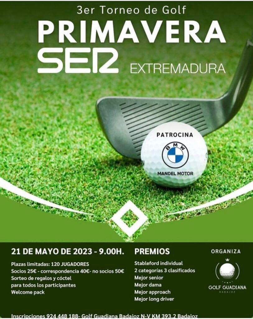 Cartel del III Torneo de Golf Primavera Ser Extremadura Golf Guadiana.