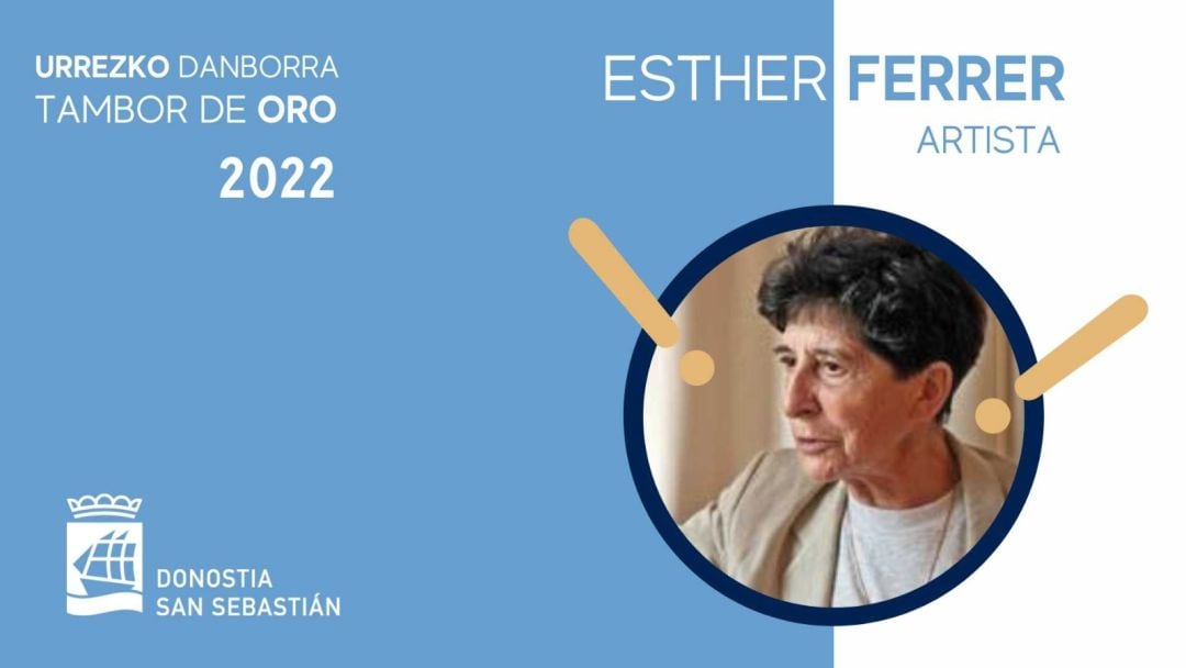 El Ayuntamiento de San Sebastián concede el Tambor de Oro 2022 a la artista Esther Ferrer