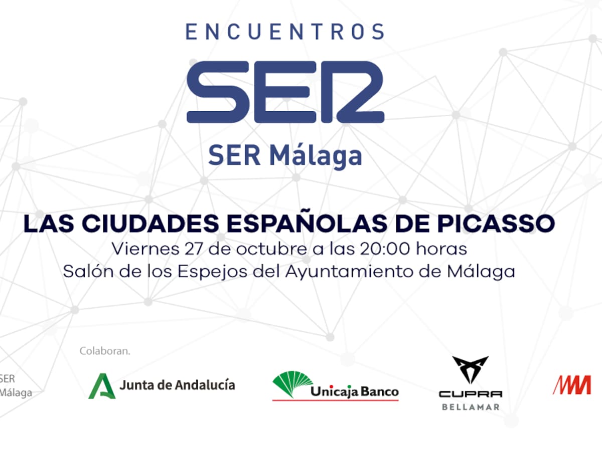 Encuentro SER Málaga: Las ciudades españolas de Picasso