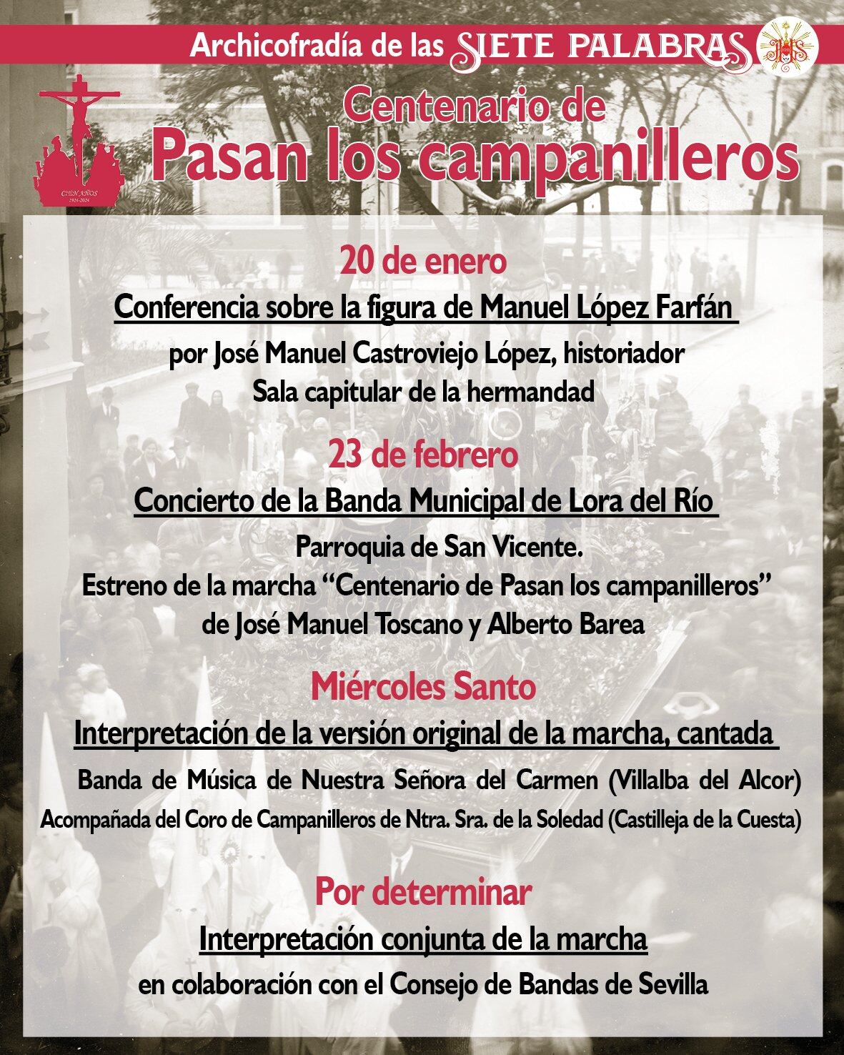 Actos programados por la Hermandad de las Siete Palabras para conmemorar el centenario de la marcha 'Pasan los campanilleros'