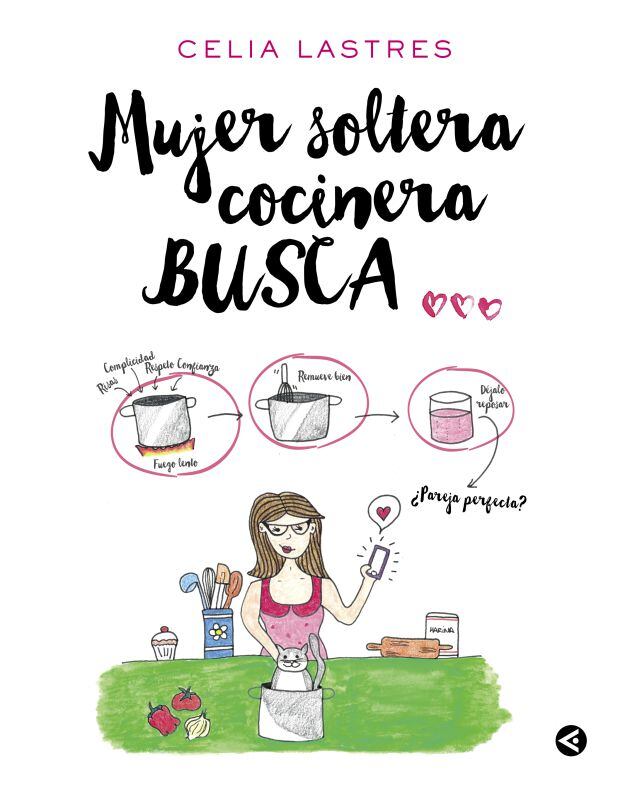Portada de 'Mujer soltera cocinera BUSCA'.