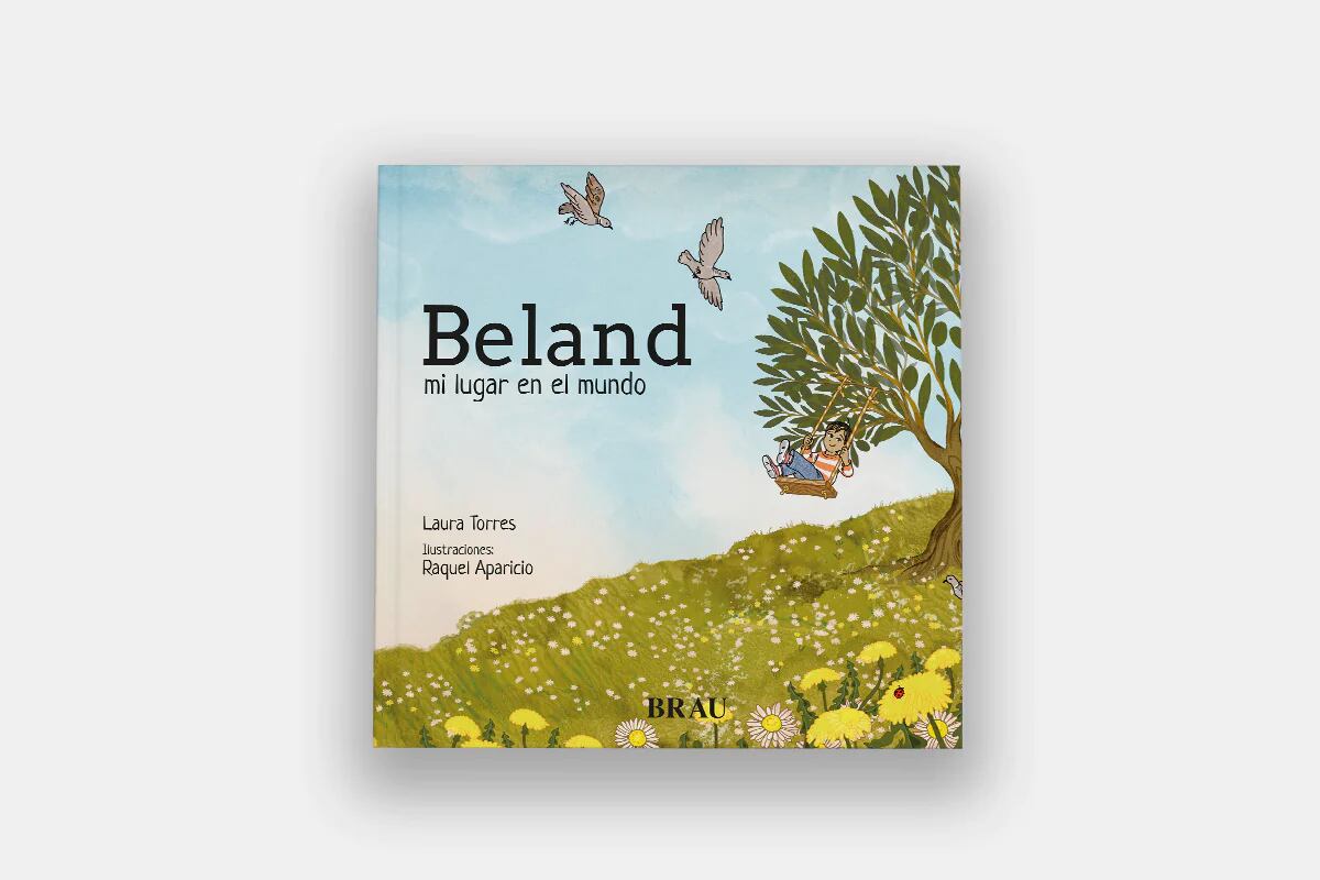 "Beland, mi lugar en el mundo", de Laura Torres