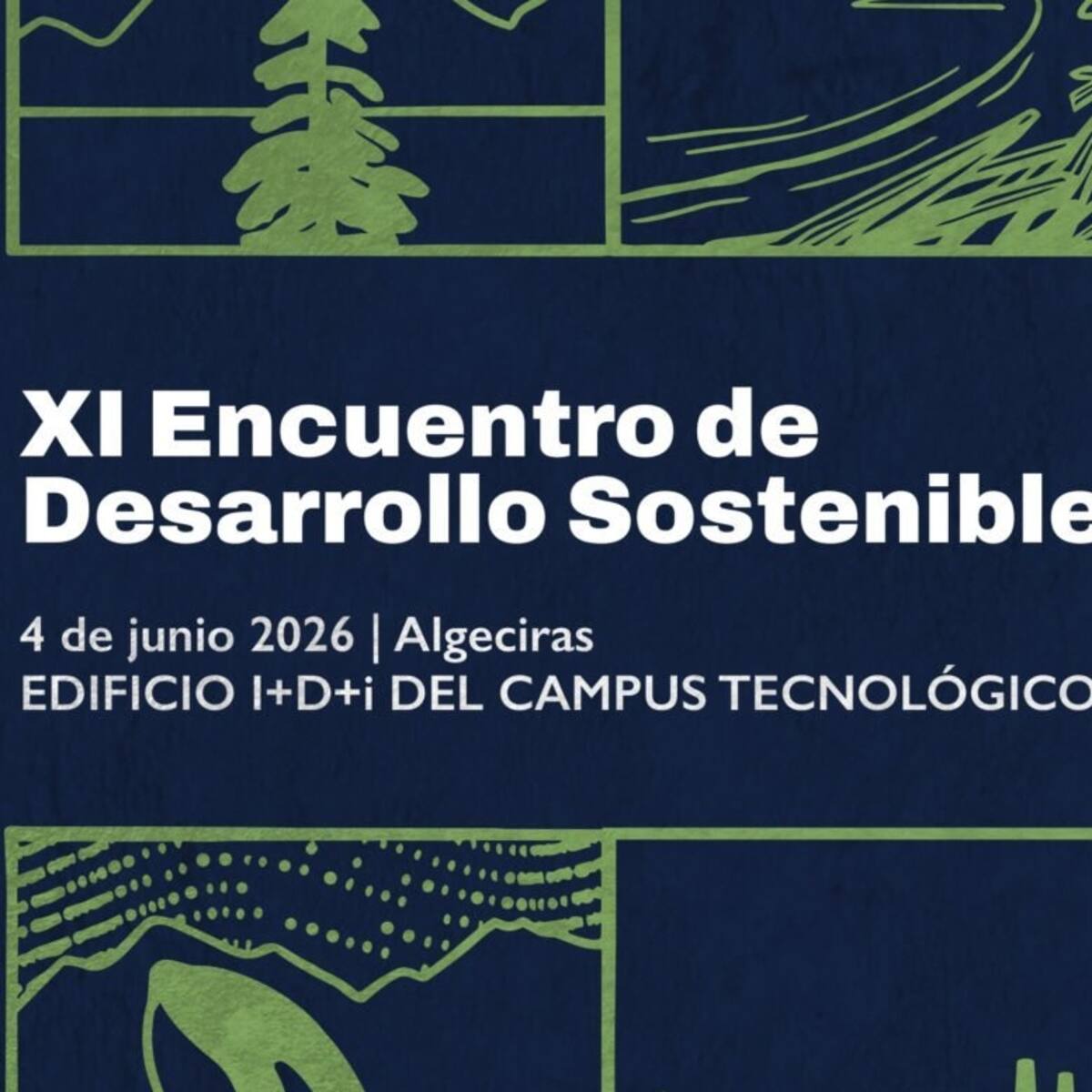 El Campus Tecnológico de Algeciras centrará su XI Encuentro de Desarrollo Sostenible en la acción por el clima