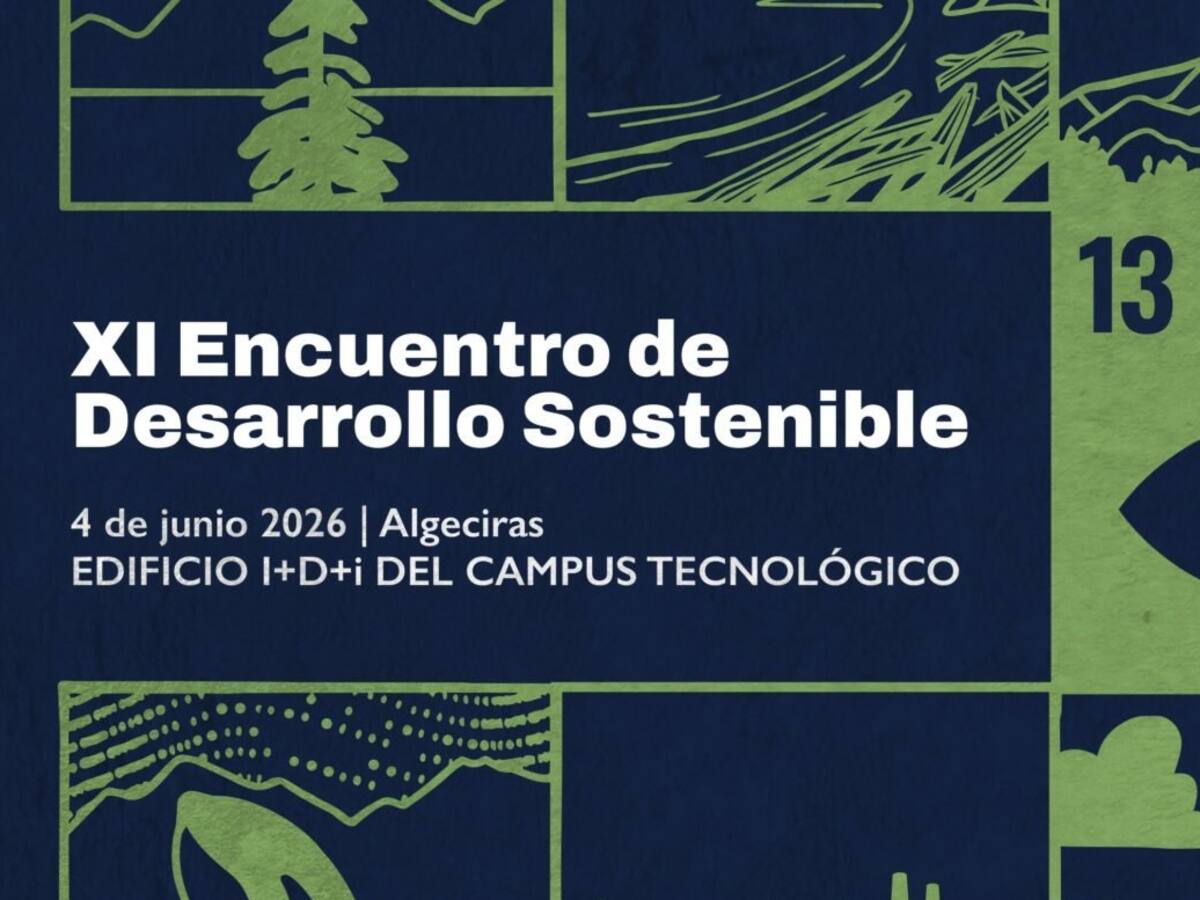 El Campus Tecnológico de Algeciras centrará su XI Encuentro de Desarrollo Sostenible en la acción por el clima