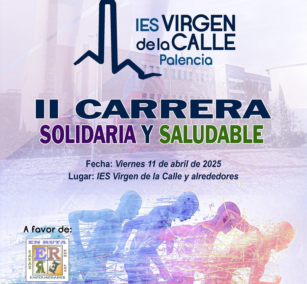 II Carrera Solidaria y Saludable IES Virgen de la Calle el viernes 11 de abril de 2025