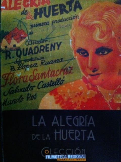 Cartel de la película ‘La alegría de la huerta’ (Ramón Quadreny, 1940)