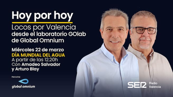 Hoy por Hoy Locos por Valencia (22/03/2023 - Tramo de 12:20 a 13:00