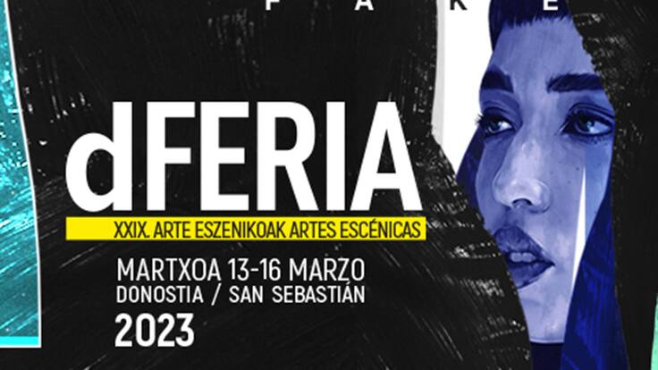 dFERIA: Un gran escaparate para las Artes Escénicas