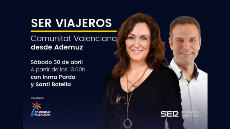 Ser Viajeros Comunitat Valenciana (30-04-2022)