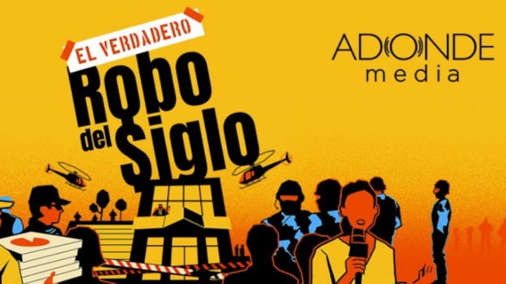 El Club de la Escucha | 'El Verdadero robo del siglo'